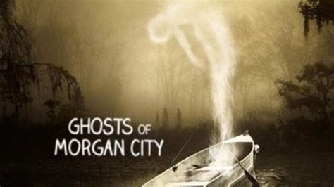 ghosts of morgan city|ghosts of morgan city season 2.